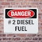 Signmission No. 2 Diesel Fuel Danger Sign, Plastic, 10in W x 7in L, 2PK OS-2PACK-DS-P-710-L-1120 - alternate 5